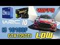 I3 10100F + GTX 1050Ti 4Gb ☆~WRC 10 FIA World Rally Championship~☆ (LOW) 40-60FPS+ Test Game