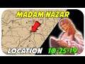 Madam Nazar Location 10/25/2019 Straight To The Point Video |Where is Madam Nazar|