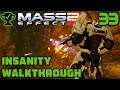 Mining the Canyon - Mass Effect 2 Walkthrough Ep. 33 [Mass Effect 2 Insanity Walkthrough]