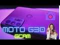Moto G30 | Gcam
