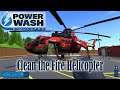 PowerWash Simulator - Clean the Fire Helicopter (w/ Lo-Fi Music)