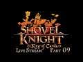 Shovel Knight: King of Cards - Live Stream - Part 9 [EN]