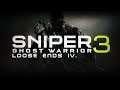 Sniper: Ghost Warrior 3 - Loose ends IV.