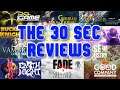 + 20 Games Reviewed in 30 Sec Per Game + The 30 Sec Reviews + Indie Games + Short Reviews +