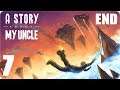 A Story About My Uncle - 1080p60 HD Walkthrough (100%) Chapter 7 [END] - Epilogue