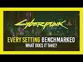 Every setting benchmarked | In-depth Optimization Guide | Cyberpunk 2077
