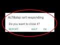 How To Fix ALTBalaji Isn't Responding Error Android & ios 2020 || ALTBalaji Not Open Problem Solved