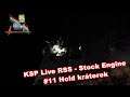 KSP Live RSS - Stock Engine #11 Hold kráterek/2
