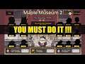 Maplestory m - New Event Maple Museum 2 and you must do it