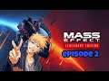mass effect series episode 2 livestream