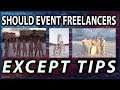 Should event freelancers Except tips