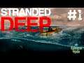 #strandeddeep Stranded Deep, Прохождение #1