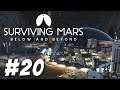 Surviving Mars: Below and Beyond - New Ulm (Part 20)