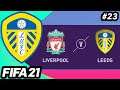 THE BIGGEST & CRAZIEST GAMES OF THE SEASON! - FIFA 21 Leeds United Career Mode #23 (PS5 Next Gen)
