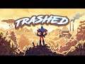 Trashed - Early Access Gameplay Trailer