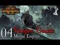 Vampire Counts Lets Play | Part 4 | Total War Warhammer 2 Mortal Empires