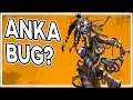 Anka Bug or Intended?