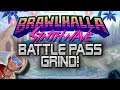 BATTLE PASS GRIND!! (Brawlhalla Livestream)