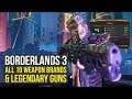 Borderlands 3 Weapons - All 10 Weapon Manufacturers In The Game (Borderlands 3 Legendary Weapons)