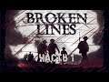 Broken Lines ➤ ОСМОТР ИГРЫ ➤ Часть 1