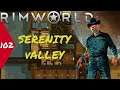 Desert Space Western | Finesse | Rimworld Royalty | Episode 102