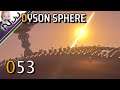 Dyson Sphere Program DSP - MOAR SMEALTS!!!1 - S1 E053