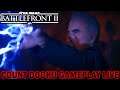 Getting that Count Dooku Gameplay for today's video!!! Star Wars Battlefront 2 Live!