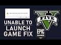 GTA V - How To Fix "Unable To Launch Game, Please Verify Game Data" Error - Epic Games Launcher