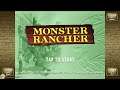 [Monster Rancher DX] Part 4!