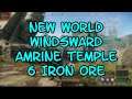 New World Windsward Amrine Temple 6 Iron Ore Nodes