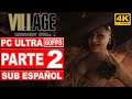 Resident Evil Village | Gameplay Subtitulado al Español | Parte 2 | PC 4K 60FPS  - No Comentado