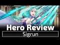 Sigrun | Should You Invest? | Fire Emblem Heroes Unit Review & Builds (FEH)