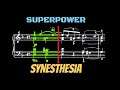 Superpower. Synesthesia