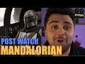 THE FINAL EPISODES | Post Watch - The Mandalorian 107 & 108 (SPOILERS!!!!)