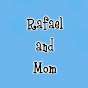 Rafabion & Mom