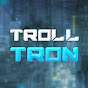 TrollTron