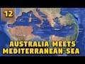 Australia Meets Mediterranean Sea - Civ 5 Gameplay Part 12
