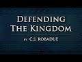 Defending The Kingdom - By C.S. Robadue - Audiobook Chapter 1