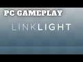 Linklight | PC Gameplay [Early Access]