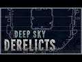 『Deep Sky Derelicts 深空遺物』這是一艘巨無霸飛船！