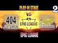 Just Error vs YES Game 2 | Bo3 | Play-in Stage Epic League | Dota 2 Live