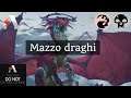 Mazzo Draghi historic, deck 100% family friendly [Magic Arena Ita]