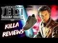 Star Wars Jedi: Fallen Order Review - Spoiler Free | KIlla Reviews!!