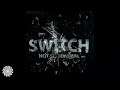 Switch  - The Perfect Place