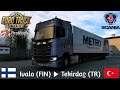 Euro Truck Simulator 2 : Ivalo (FIN) ▶ Tekirdağ (TR)