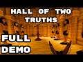 Hall Of Two Truths (Demo) - Full Gameplay Walkthrough