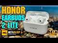 Honor Earbuds 2 Lite обзор. Беспроводные наушники с активным шумоподавлением