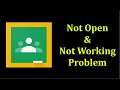 How To Fix Google Classroom App Not Open - Not Working Problem Android & Ios
