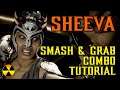MK11: SHEEVA SMASH & GRAB Combo Tutorial (with button inputs)