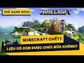 Phê Game News #59: Minecraft sắp sửa đóng server?